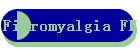 Fibromyalgia FM