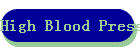 High Blood Pressure